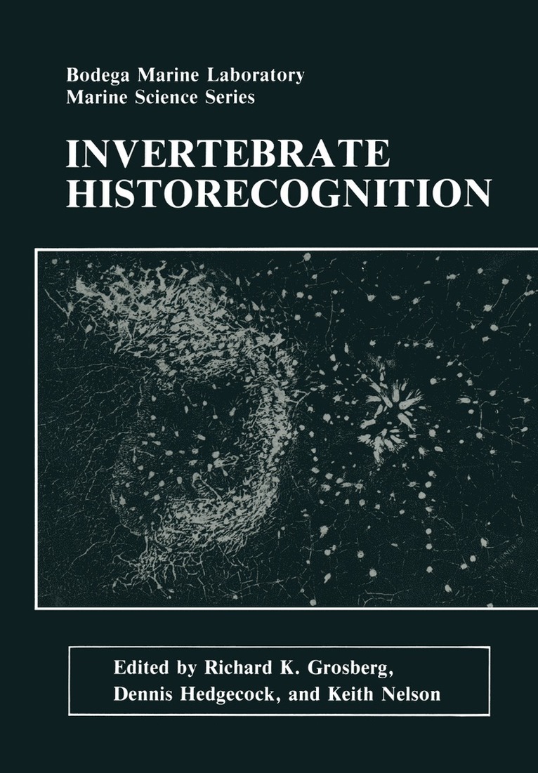 Richard K. Grosberg, Dennis Hedgecock, Keith Nelson, Richard K. Grosberg - Invertebrate Historecognition, Häftad