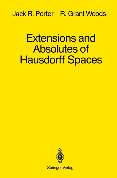 bokomslag Extensions and Absolutes of Hausdorff Spaces