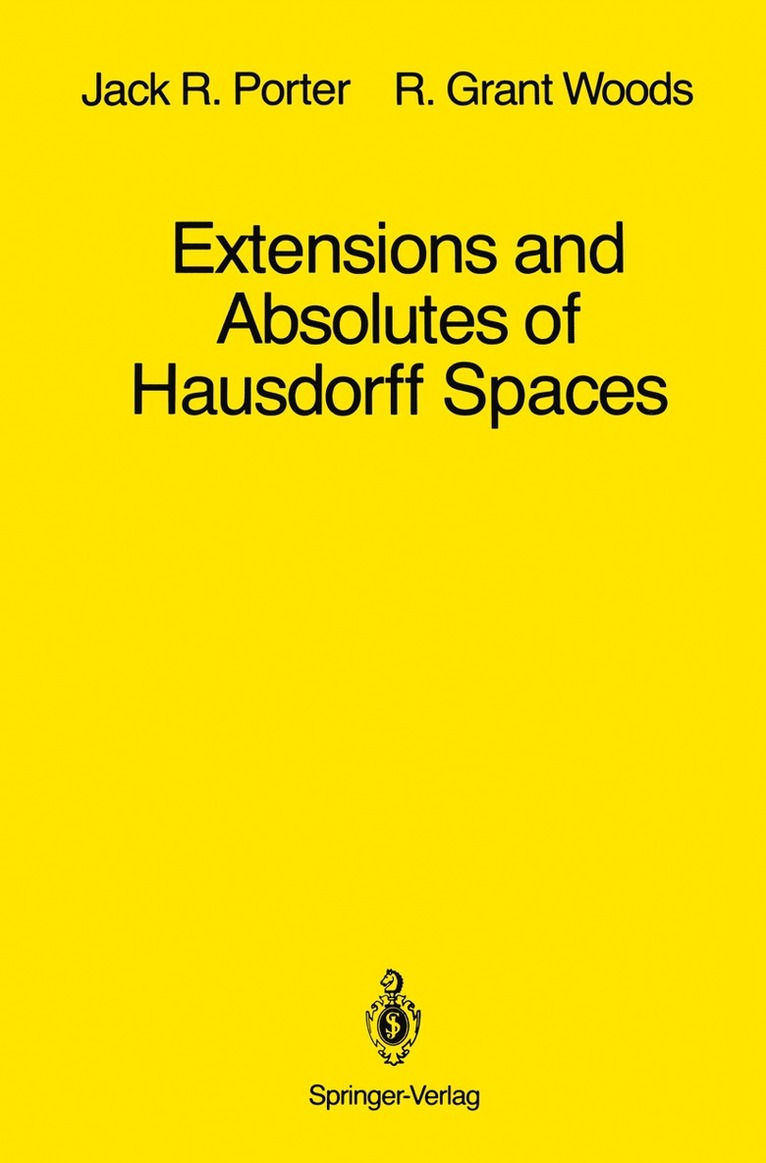 Extensions and Absolutes of Hausdorff Spaces 1