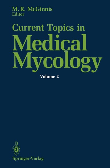 Michael R. McGinnis - Current Topics in Medical Mycology, Häftad