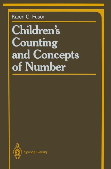 Karen C. Fuson - Children’s Counting and Concepts of Number, Häftad