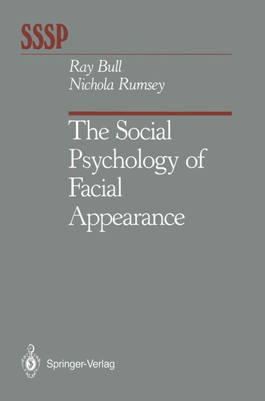 Ray Bull, Nichola Rumsey - Social Psychology of Facial Appearance, Häftad
