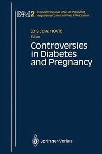 bokomslag Controversies in Diabetes and Pregnancy