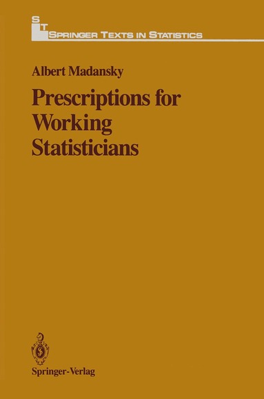 Albert Madansky - Prescriptions for Working Statisticians, Häftad