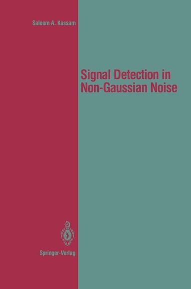 Saleem A. Kassam - Signal Detection in Non-Gaussian Noise, Häftad