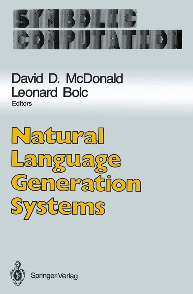 David D. McDonald, Leonard Bolc - Natural Language Generation Systems, Häftad