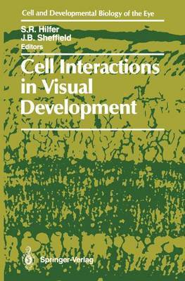 Cell Interactions in Visual Development 1