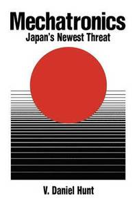 bokomslag Mechatronics: Japan's Newest Threat