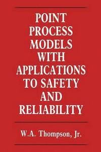 bokomslag Point Process Models with Applications to Safety and Reliability