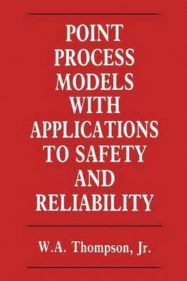 Point Process Models with Applications to Safety and Reliability
