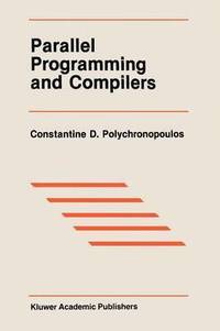 bokomslag Parallel Programming and Compilers