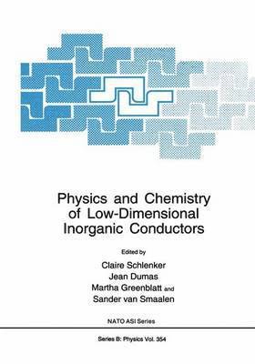 bokomslag Physics and Chemistry of Low-Dimensional Inorganic Conductors
