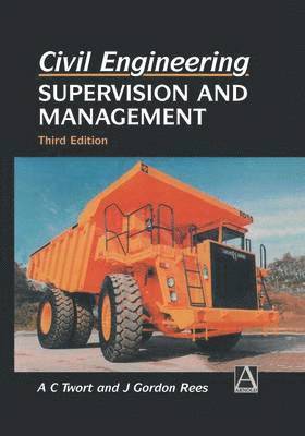 Civil Engineering: Supervision and Management 1