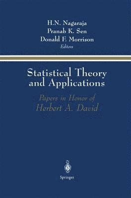H.N. Nagaraja, Pranab K. Sen, Donald F. Morrison, H. N. Nagaraja - Statistical Theory and Applications, Häftad