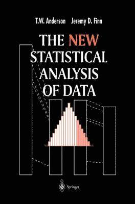 T.W. Anderson, Jeremy D. Finn, T. W. Anderson, Jeremy Finn - New Statistical Analysis of Data, Häftad