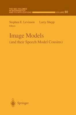 Image Models (and their Speech Model Cousins)