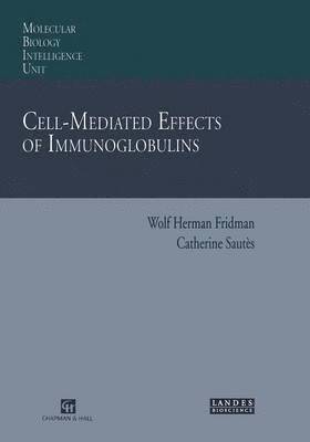 Cell-Mediated Effects of Immunoglobulins 1