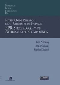 bokomslag Nitric Oxide Research from Chemistry to Biology: EPR Spectroscopy of Nitrosylated Compounds