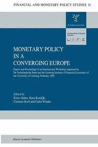 bokomslag Monetary Policy in a Converging Europe