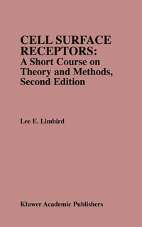 bokomslag Cell Surface Receptors: A Short Course on Theory and Methods