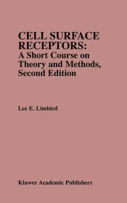 Cell Surface Receptors: A Short Course on Theory and Methods 1