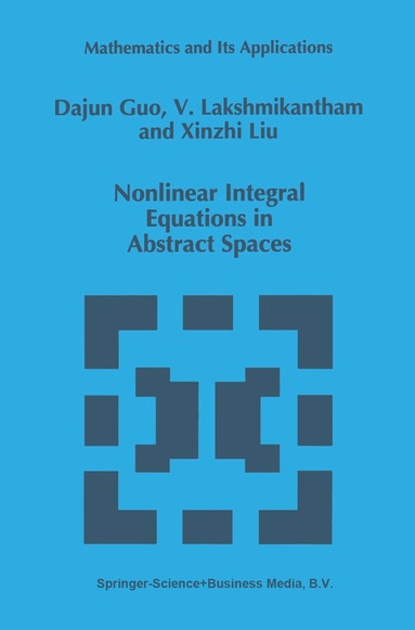 bokomslag Nonlinear Integral Equations in Abstract Spaces