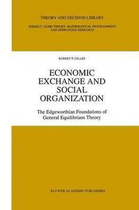 bokomslag Economic Exchange and Social Organization