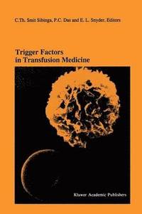 bokomslag Trigger Factors in Transfusion Medicine
