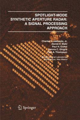 Spotlight-Mode Synthetic Aperture Radar: A Signal Processing Approach 1