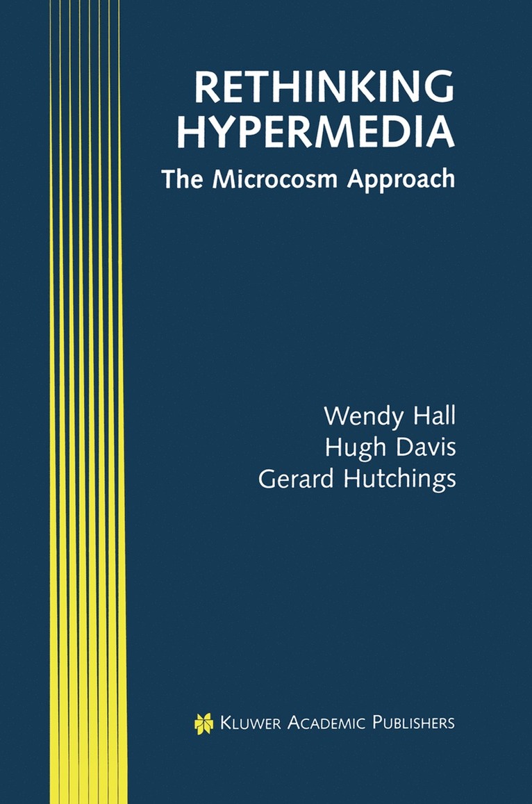Wendy Hall, Hugh Davis, Gerard Hutchings - Rethinking Hypermedia, Häftad