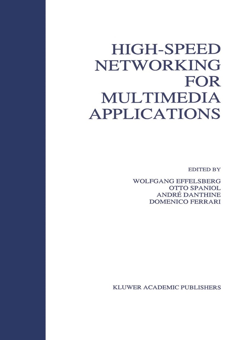 High-Speed Networking for Multimedia Applications 1