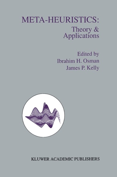 Ibrahim H. Osman, James P. Kelly - Meta-Heuristics, Häftad