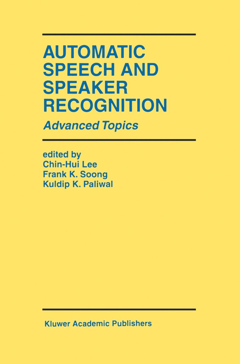 Automatic Speech and Speaker Recognition 1