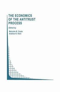 bokomslag The Economics of the Antitrust Process