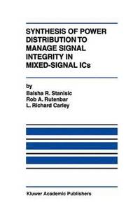 bokomslag Synthesis of Power Distribution to Manage Signal Integrity in Mixed-Signal ICs