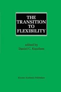 bokomslag The Transition to Flexibility