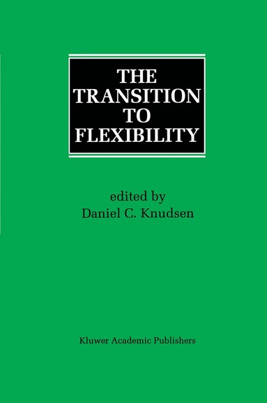 Daniel C. Knudsen - Transition to Flexibility, Häftad