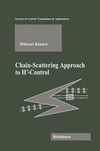 bokomslag Chain-Scattering Approach to H?Control