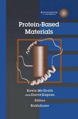 bokomslag Protein-Based Materials
