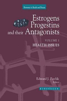 Estrogens, Progestins, and Their Antagonists 1