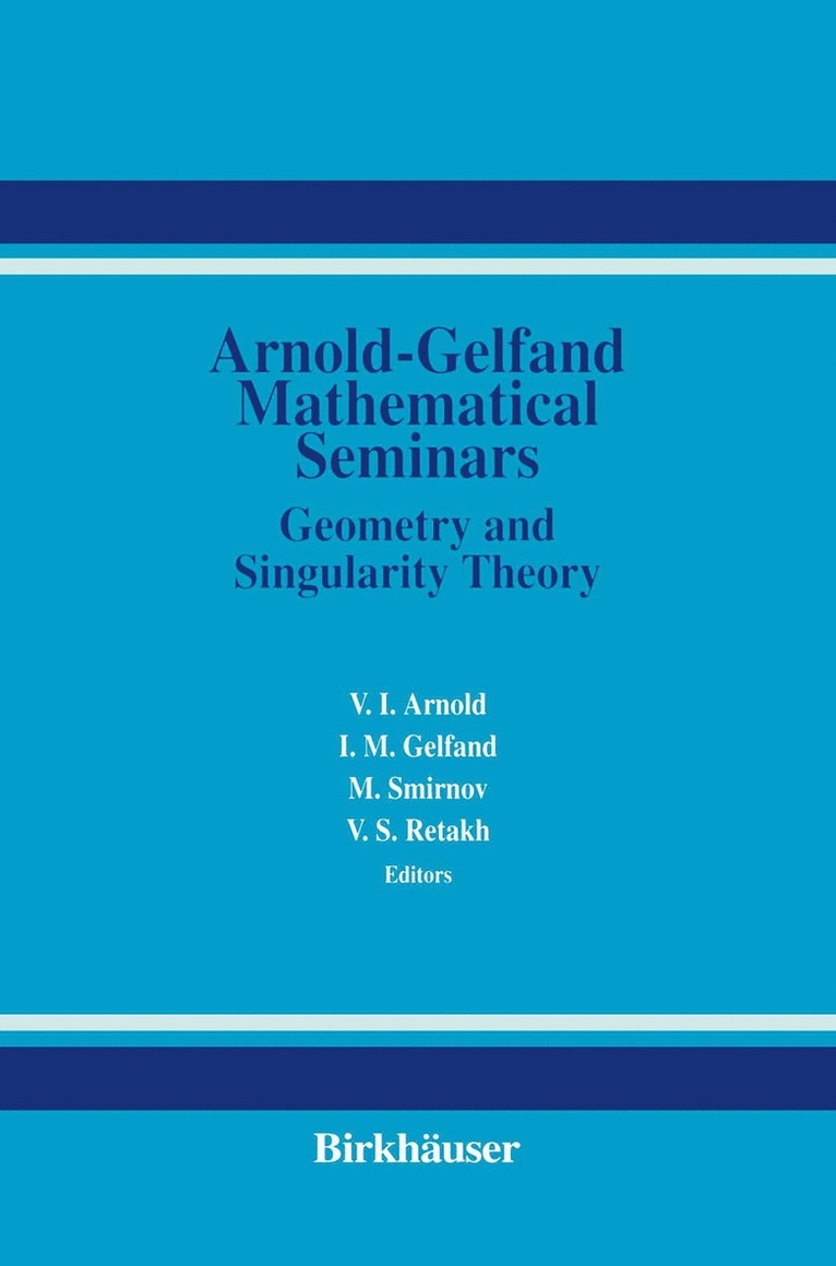 V. Arnold, I.M. Gelfand, Mikhail Smirnov, Vladimir S. Retakh, I. M. Gelfand - Arnold-Gelfand Mathematical Seminars, Häftad