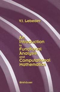 bokomslag An Introduction to Functional Analysis in Computational Mathematics