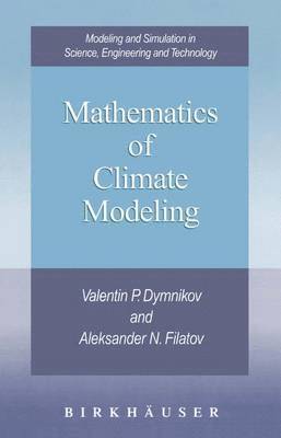 Mathematics of Climate Modeling 1