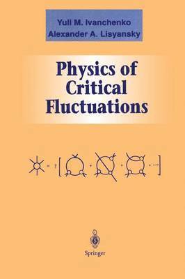 Physics of Critical Fluctuations 1