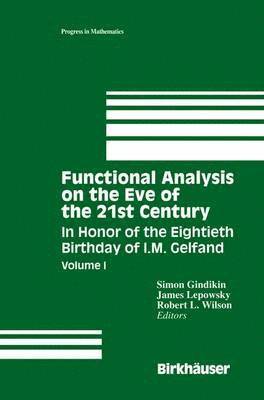 Simon Gindikin, James Lepowsky, Robert Wilson - Functional Analysis on the Eve of the 21st Century, Häftad