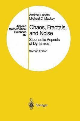 bokomslag Chaos, Fractals, and Noise