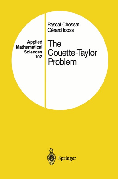 Pascal Chossat, Gerard Iooss - Couette-Taylor Problem, Häftad