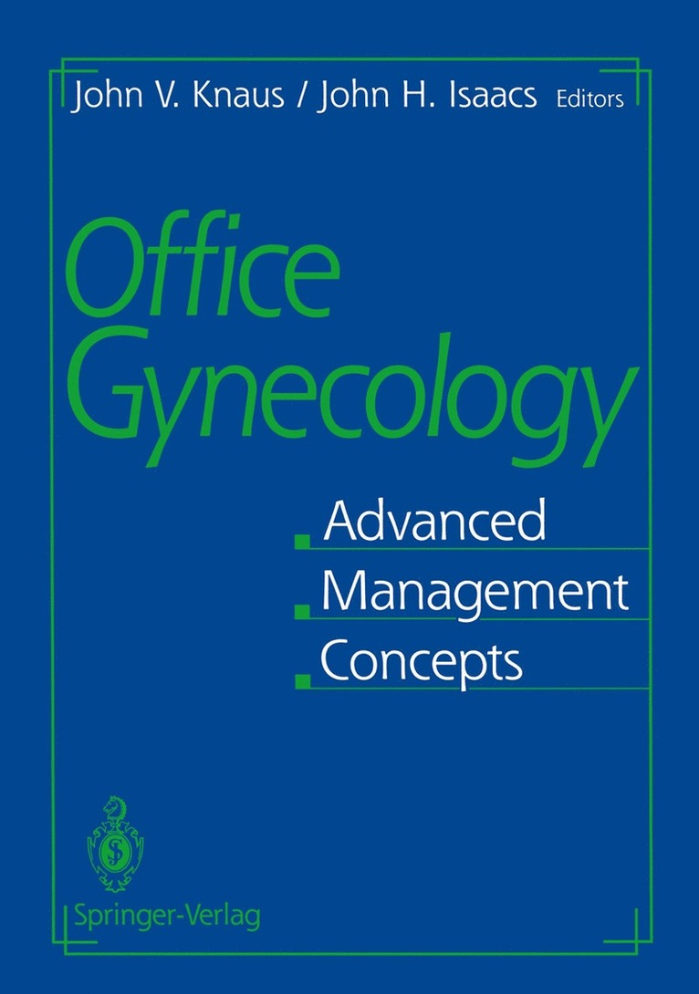 John V. Knaus, John H. Isaacs - Office Gynecology, Häftad