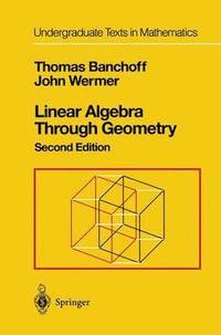 bokomslag Linear Algebra Through Geometry