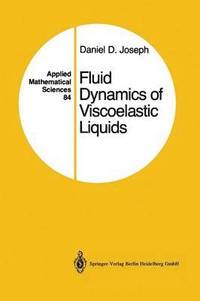 bokomslag Fluid Dynamics of Viscoelastic Liquids